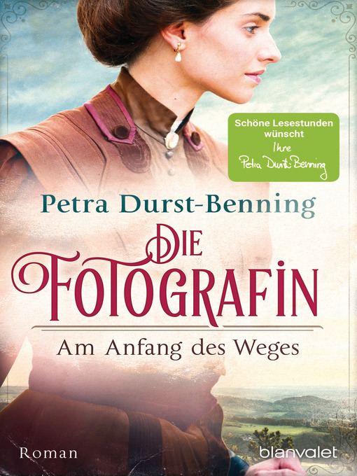 Title details for Die Fotografin--Am Anfang des Weges by Petra Durst-Benning - Available